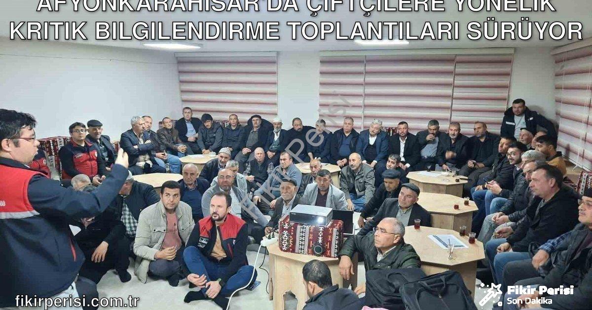 "Afyonkarahisar'da Çiftçilere Yönelik Kritik Bilgilendirme Toplantıları Sürüyor" başlıklı haber için