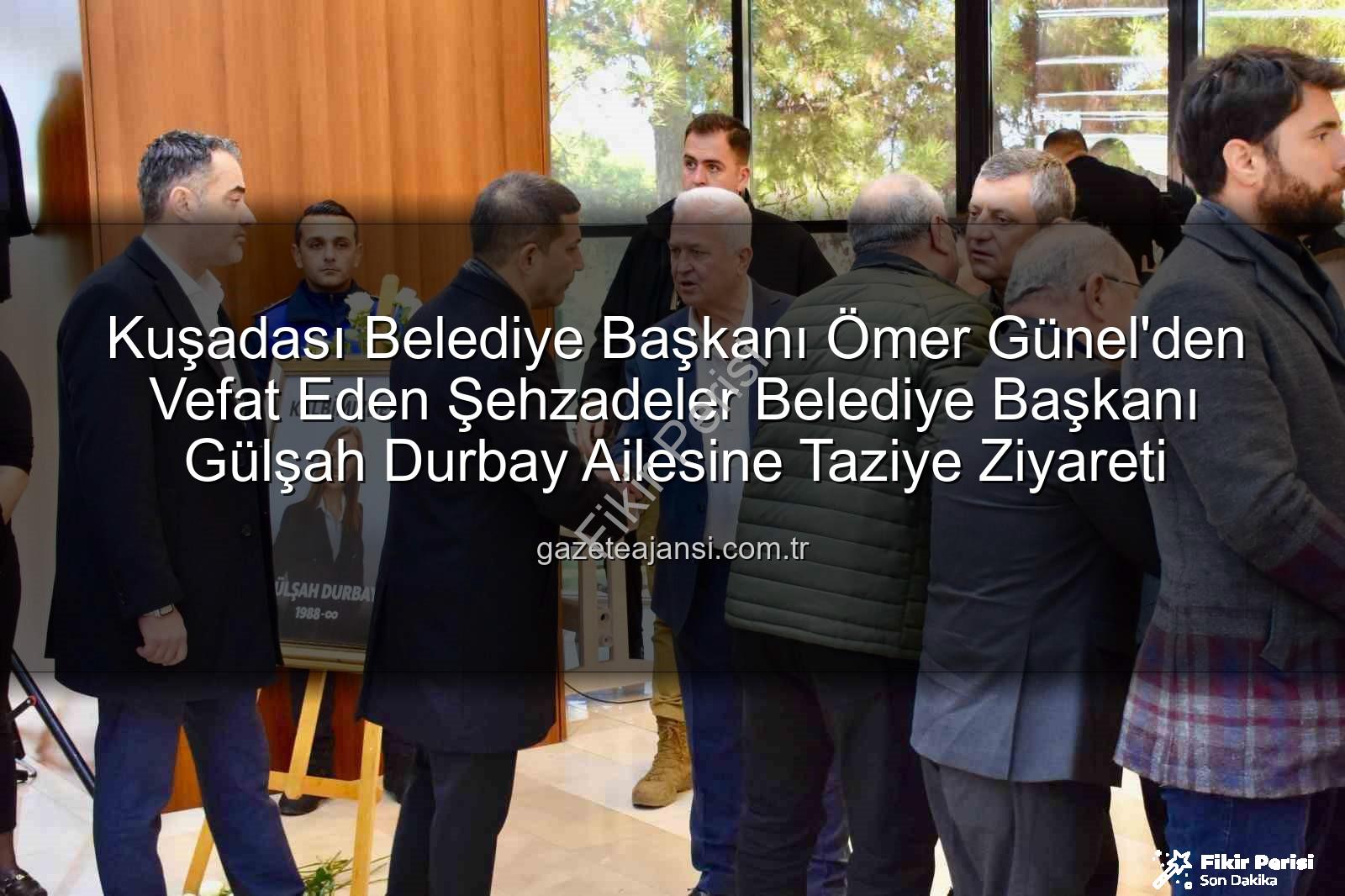 Ömer Günel - Başkan Ömer Günel'den Vefat Eden Meslektaşı Gülşah Durbay'ın Ailesine Taziye Ziyareti