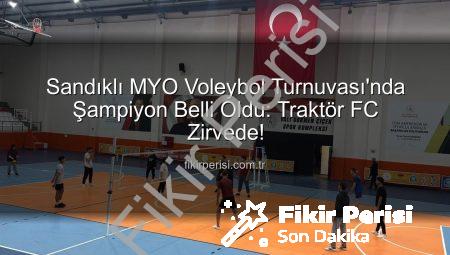 Sandıklı MYO Voleybol Turnuvası’nda Şampiyon Belli Oldu: Traktör FC Zirvede!