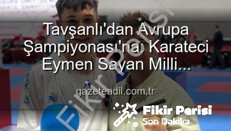 Tavşanlı’dan Milli Takıma Yükselen Dev Adam: Eymen Sayan Avrupa Şampiyonası’nda Ay-Yıldızlı Formayı Giyecek!