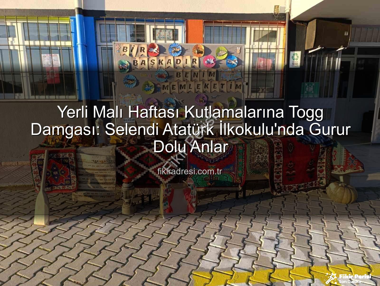 yerli malı haftası - Manisa'da Yerli Malı Haftası'nda Togg Rüzgarı Esti: Atatürk İlkokulu'nda Gurur Dolu Kutlama