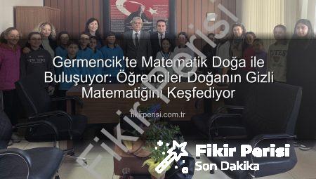 Germencik’te Matematik Doğa ile Buluşuyor: Öğrenciler Doğanın Gizli Matematiğini Keşfediyor
